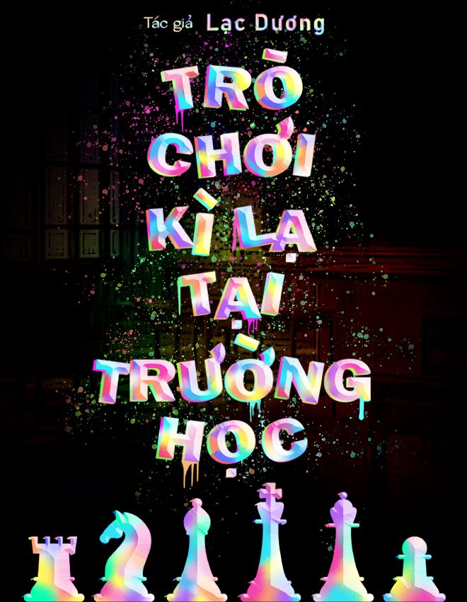 Trò Chơi Kì Lạ Tại Trường Học