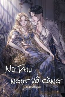 Nữ Phụ Ngọt Vô Cùng